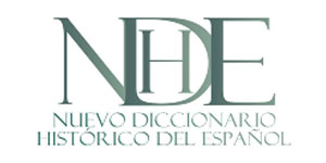 Logo NUEVO DICCIONARIO HISTÓRICO DEL ESPAÑOL